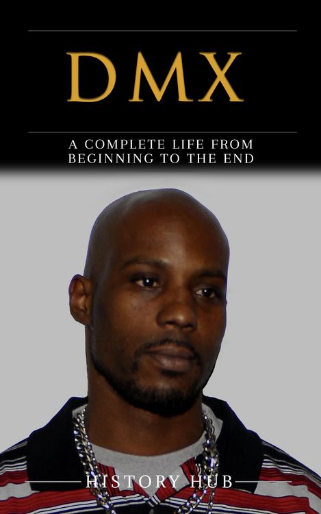 Produktbild: DMX: A Complete Life from Beginning to the End