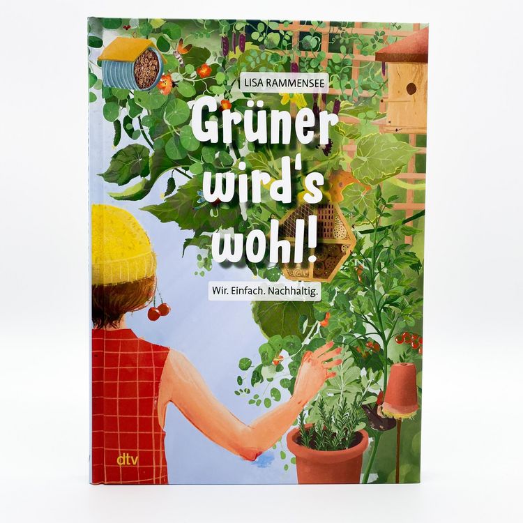 Produktbild: Gr&uuml;ner wird's wohl! &ndash; Wir. Einfach. Nachhaltig.