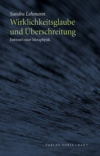 Produktbild: Wirklichkeitsglaube und &Uuml;berschreitung