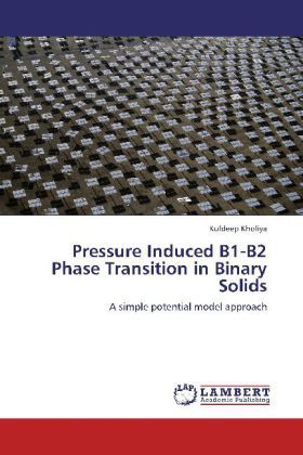 Produktbild: Kholiya, K: Pressure Induced B1-B2 Phase Transition in Binar