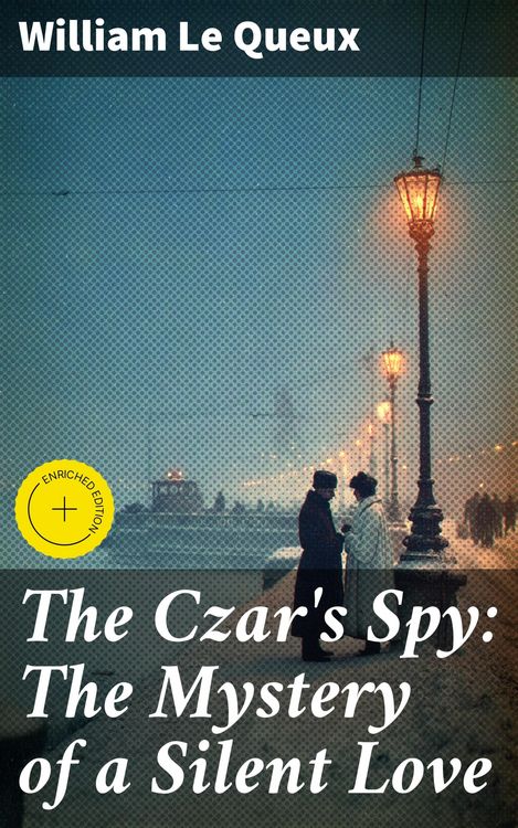 Produktbild: The Czar's Spy: The Mystery of a Silent Love