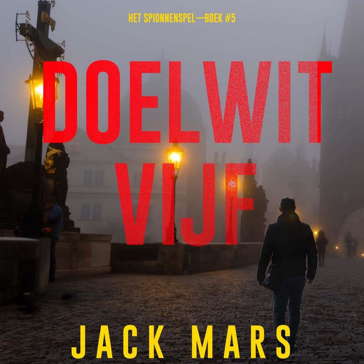 Produktbild: Doelwit Vijf (Het Spionnenspel&mdash;Boek #5)