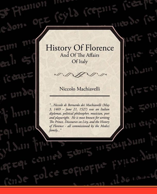 Produktbild: History Of Florence And Of The Affairs Of Italy