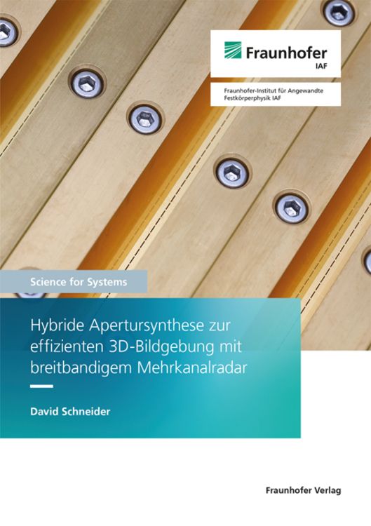 Produktbild: Hybride Apertursynthese zur effizienten 3D-Bildgebung mit breitbandigem Mehrkanalradar