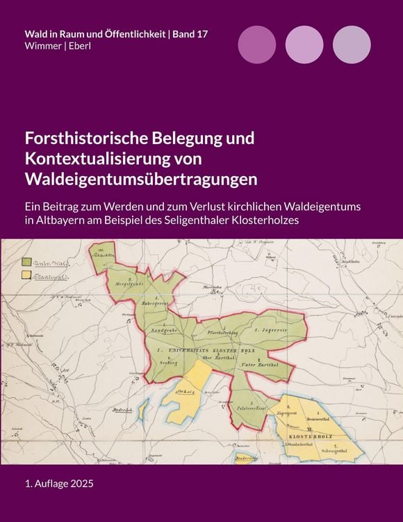 Produktbild: Forsthistorische Belegung und Kontextualisierung von Waldeigentums&uuml;bertragungen
