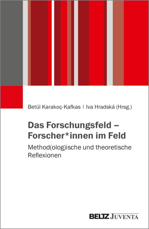 Produktbild: Das Forschungsfeld - Forscher*innen im Feld