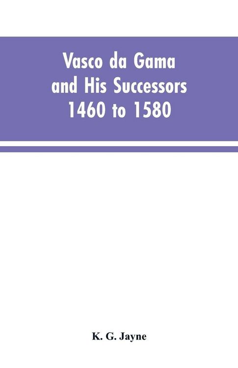 Produktbild: Vasco da Gama and His Successors 1460 to 1580