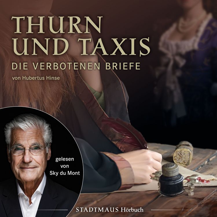 Produktbild: Thurn und Taxis Die verbotenen Briefe