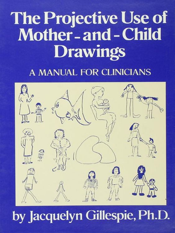Produktbild: The Projective Use Of Mother-And- Child Drawings: A Manual