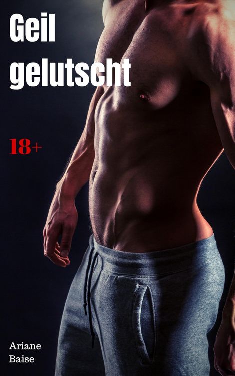Produktbild: Geil gelutscht