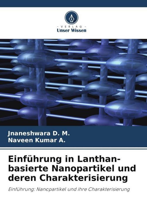 Produktbild: Einf&uuml;hrung in Lanthan-basierte Nanopartikel und deren Charakterisierung