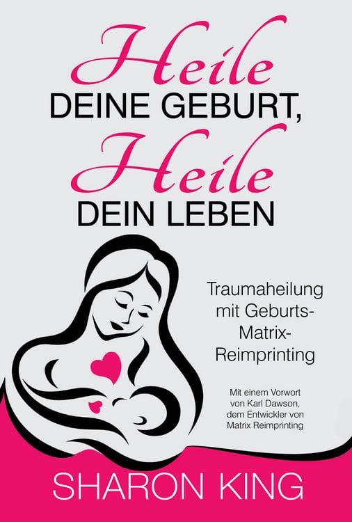 Produktbild: Heile Deine Geburt, heile Dein Leben