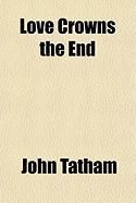 Produktbild: Love Crowns the End