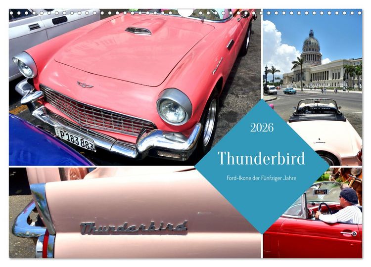 Produktbild: Thunderbird - Ford-Ikone der F&uuml;nfziger Jahre (Wandkalender 2026 DIN A3 quer), CALVENDO Monatskalender