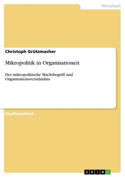 Produktbild: Mikropolitik in Organisationen