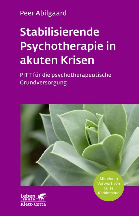 Produktbild: Stabilisierende Psychotherapie in akuten Krisen (Leben Lernen, Bd. 254)
