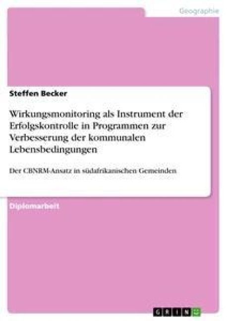 Produktbild: Wirkungsmonitoring als Instrument der Erfolgskontrolle in Programmen zur Verbesserung der kommunalen Lebensbedingungen