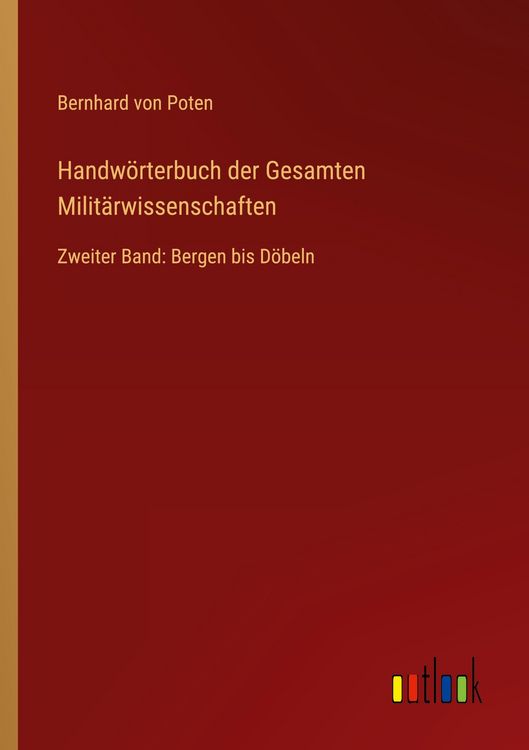 Produktbild: Handw&ouml;rterbuch der Gesamten Milit&auml;rwissenschaften