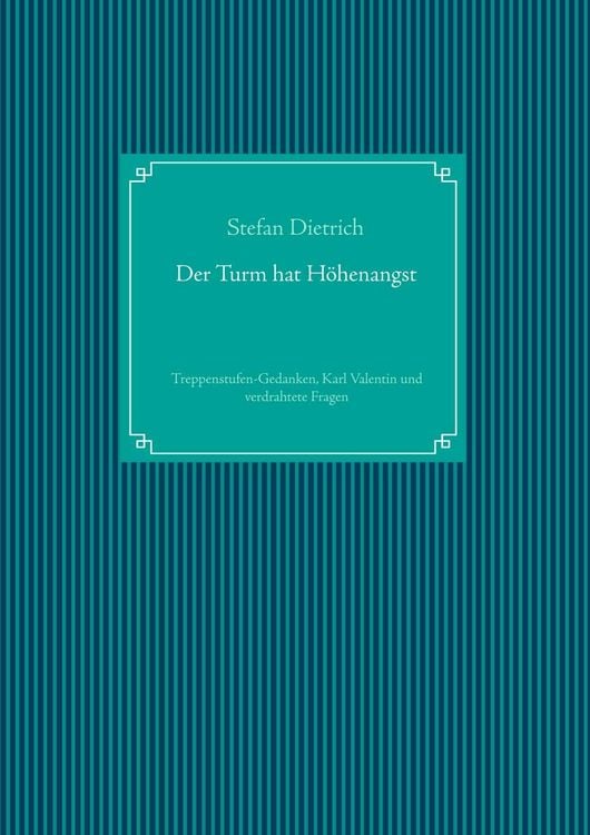 Produktbild: Der Turm hat H&ouml;henangst