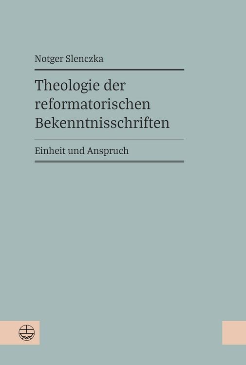 Produktbild: Theologie der reformatorischen Bekenntnisschriften