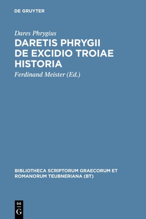 Produktbild: Daretis Phrygii de excidio Troiae historia