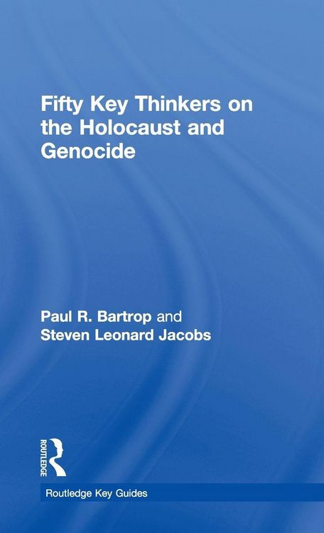 Produktbild: Fifty Key Thinkers on the Holocaust and Genocide