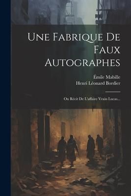 Produktbild: Une Fabrique De Faux Autographes