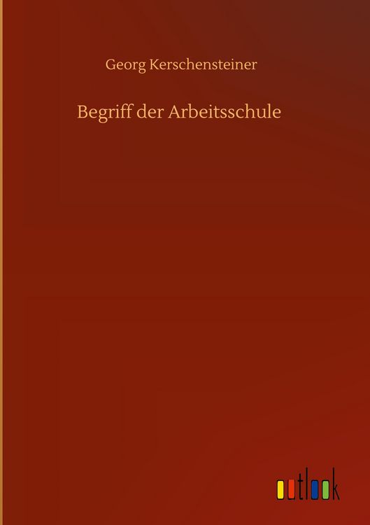 Produktbild: Begriff der Arbeitsschule