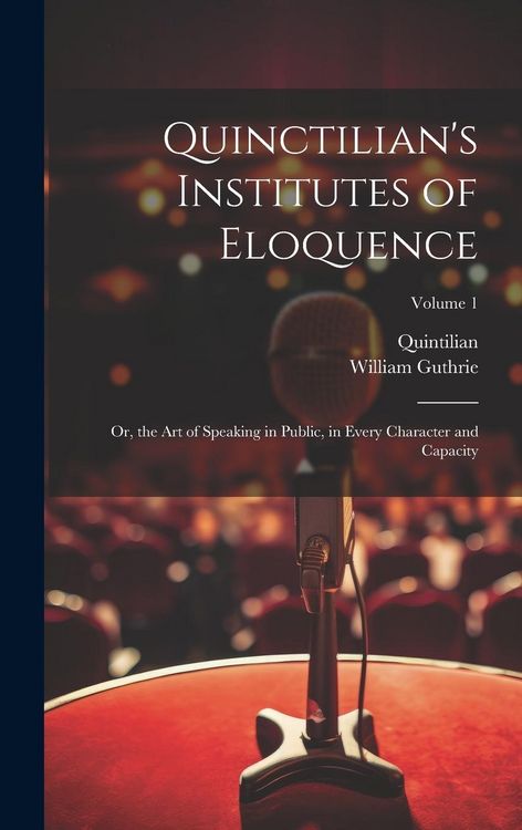 Produktbild: Quinctilian's Institutes of Eloquence