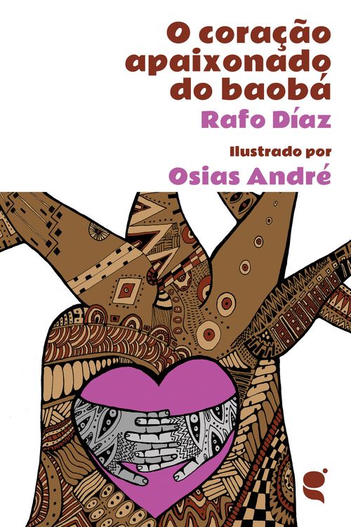 Produktbild: O cora&ccedil;&atilde;o apaixonado do baob&aacute;