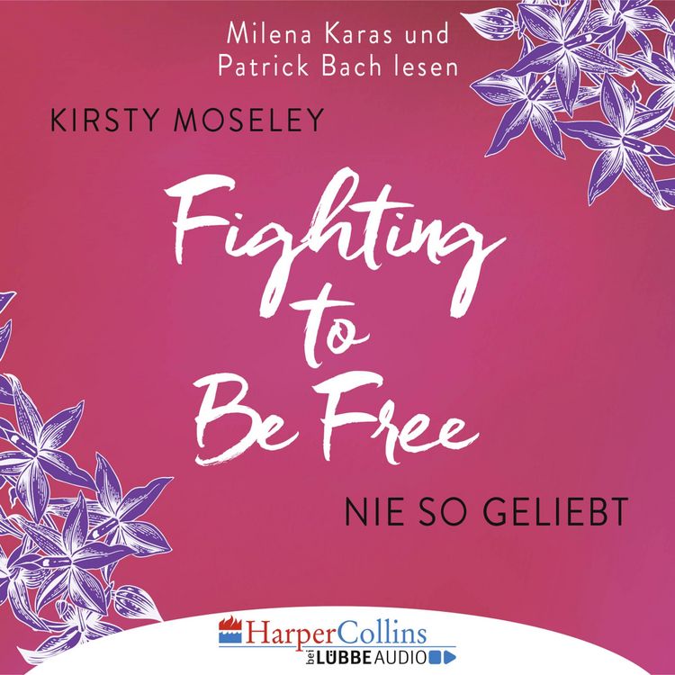 Produktbild: Fighting to be Free - Nie so geliebt