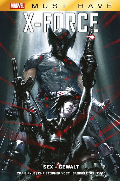 Produktbild: Marvel Must-Have: X-Force - Sex + Gewalt