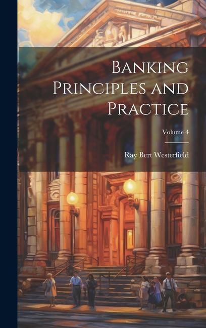 Produktbild: Banking Principles and Practice; Volume 4