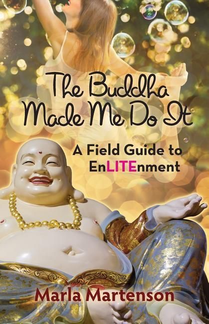 Produktbild: The Buddha Made Me Do it: A Memoir