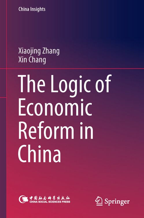 Produktbild: The Logic of Economic Reform in China