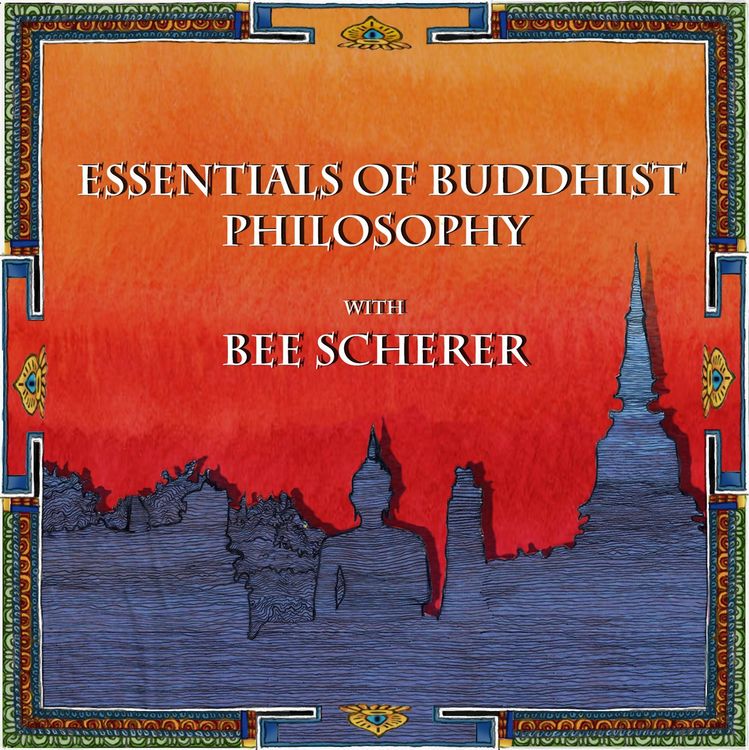 Produktbild: Essentials of Buddhist Philosophy with Bee Scherer (Buddhist Scholars, #1)