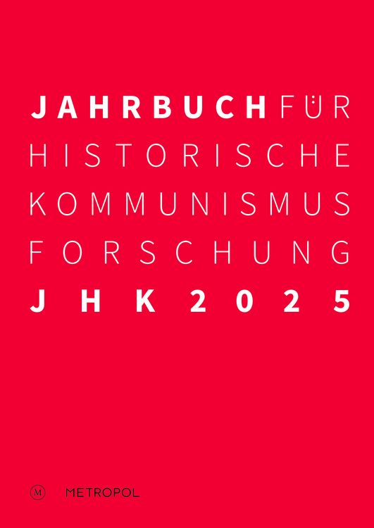 Produktbild: Jahrbuch f&uuml;r Historische Kommunismusforschung 2025