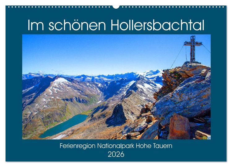 Produktbild: Im sch&ouml;nen Hollersbachtal (Wandkalender 2026 DIN A2 quer), CALVENDO Monatskalender