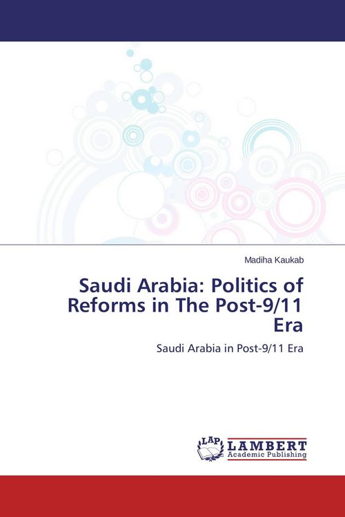 Produktbild: Saudi Arabia: Politics of Reforms in The Post-9/11 Era