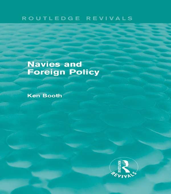 Produktbild: Navies and Foreign Policy (Routledge Revivals)