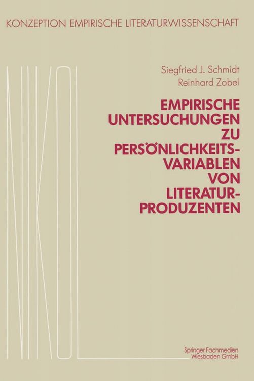 Produktbild: Empirische Untersuchungen zu Pers&ouml;nlichkeitsvariablen von Literaturproduzenten