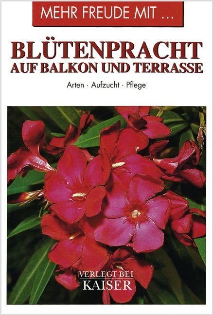 Produktbild: Mehr Freude mit &hellip; Bl&uuml;tenpracht auf Balkon und Terrasse