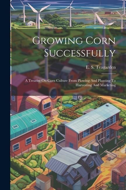 Produktbild: Growing Corn Successfully