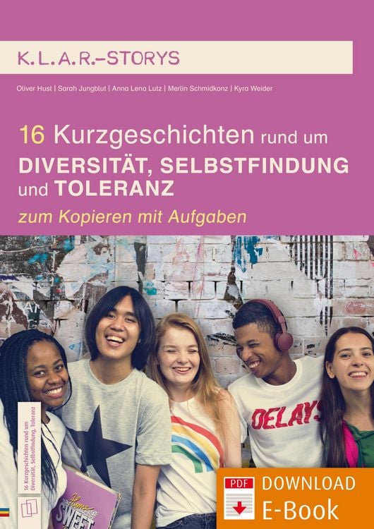 Produktbild: 16 Kurzgeschichten rund um Diversit&auml;t, Selbstfindung und Toleranz