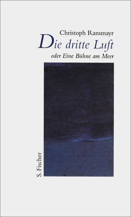 Produktbild: Die dritte Luft oder Eine B&uuml;hne am Meer