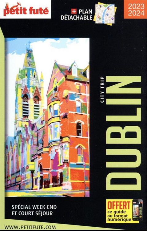 Produktbild: Dublin : sp&eacute;cial week-end et court s&eacute;jour 2023 2024