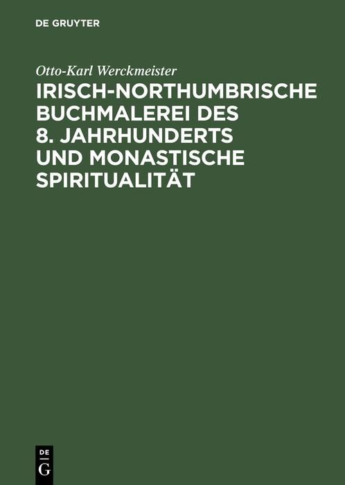 Produktbild: Irisch-northumbrische Buchmalerei des 8. Jahrhunderts und monastische Spiritualit&auml;t