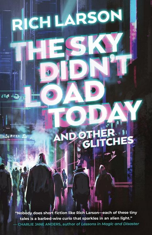 Produktbild: The Sky Didn't Load Today and Other Glitches