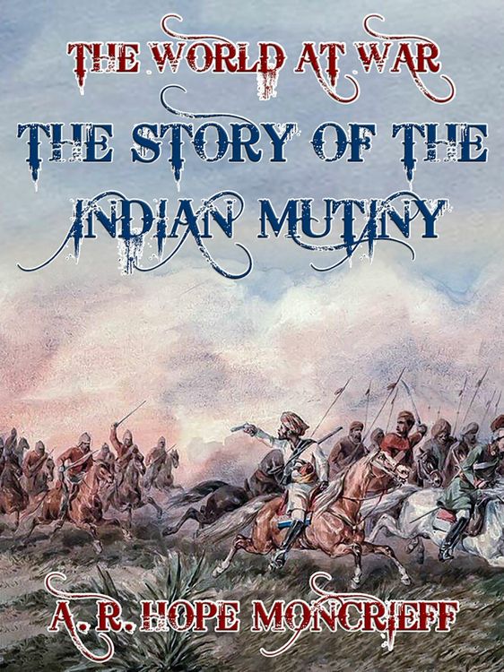 Produktbild: The Story of the Indian Mutiny