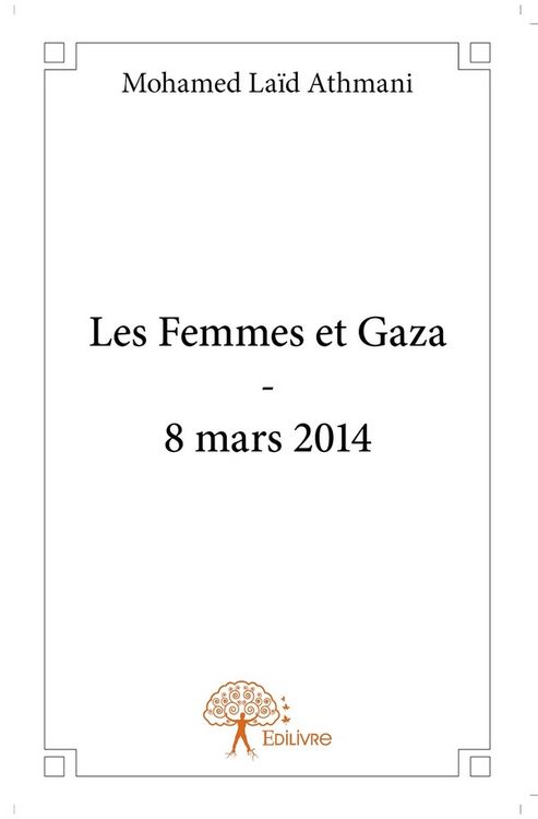 Produktbild: Les femmes et gaza - 8 mars 2014